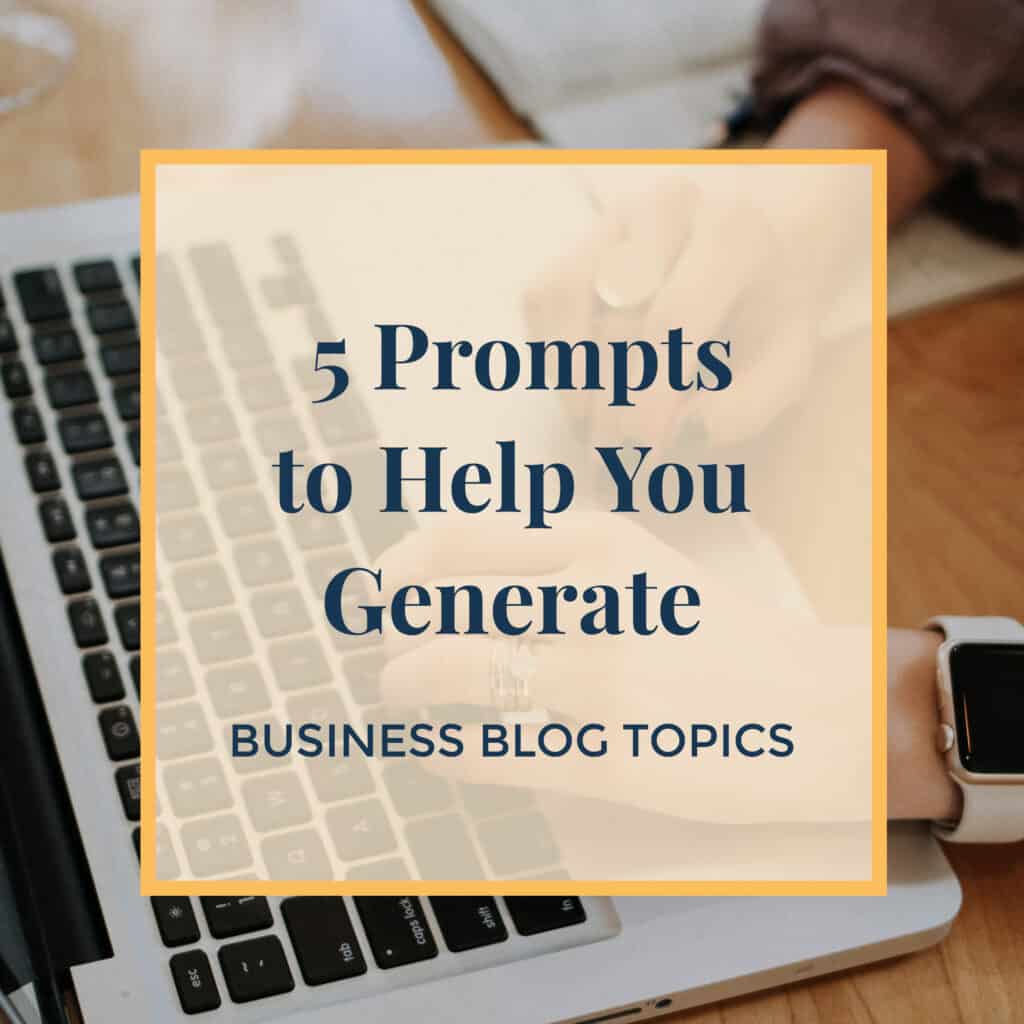 JLVAS-5-prompts-to-help-you-generate-business-blog-topics