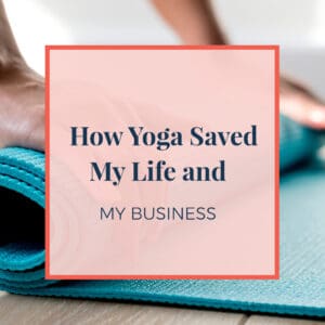 yoga saved my life