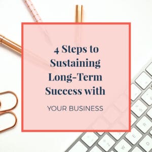 long term success with your business