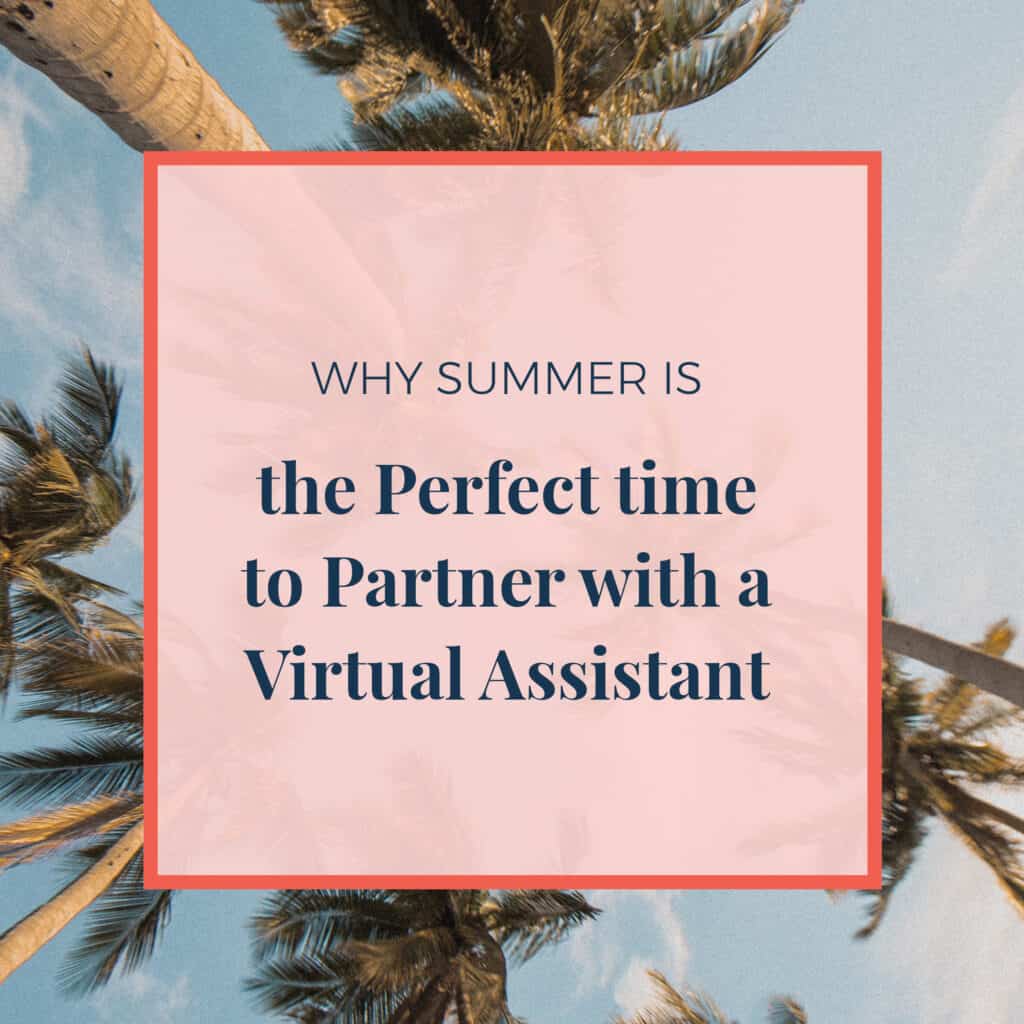 JLVAS-why-summer-is-the-perfect-time-to-partner-with-a-virtual-assistant (1)
