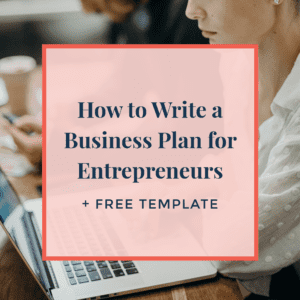 how to write a business plan for entrepreneurs