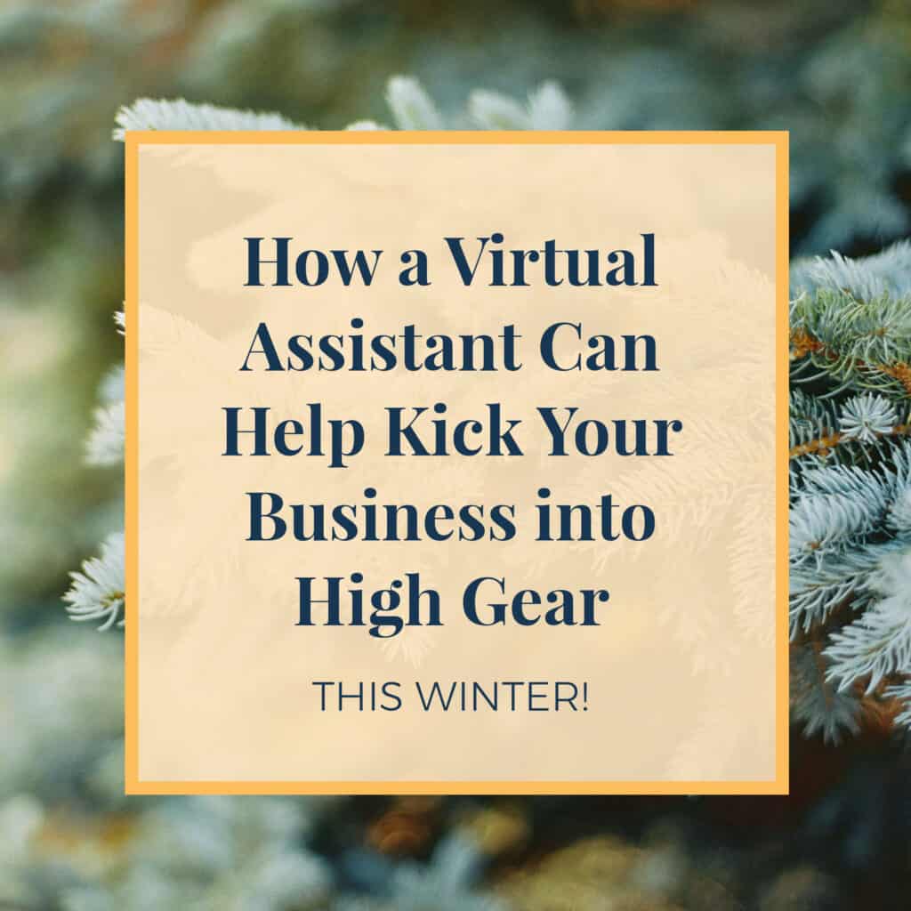 JLVAS - How a virtual assistant can help kick your business into high gear this winter