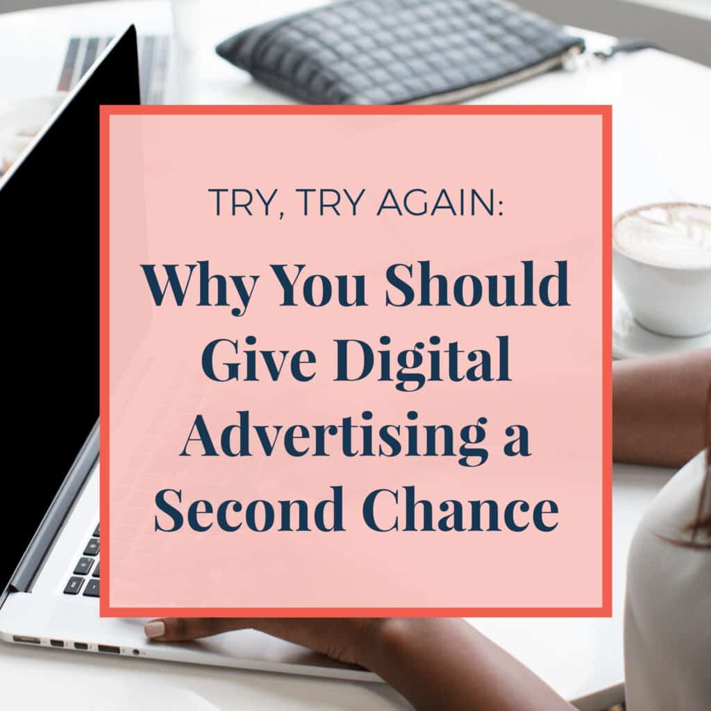 JLVAS why you should give digital advertising a second chance
