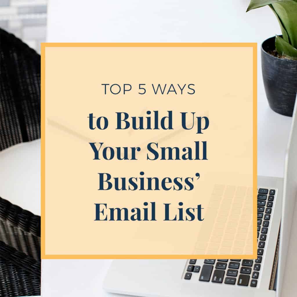 JLVAS-top 5 ways to build up your small business' email list
