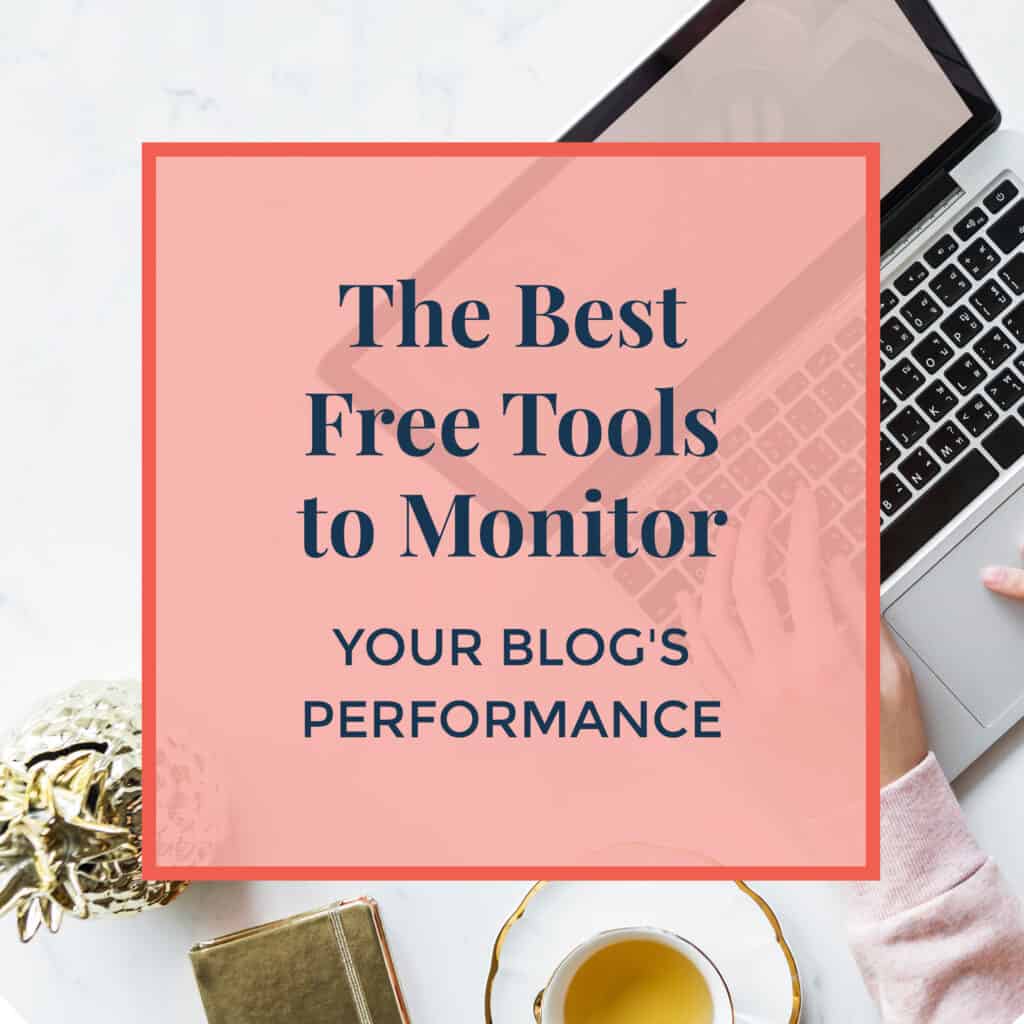 free tools to monitor your blog