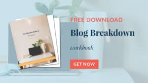 Blog Breakdown Workbook
