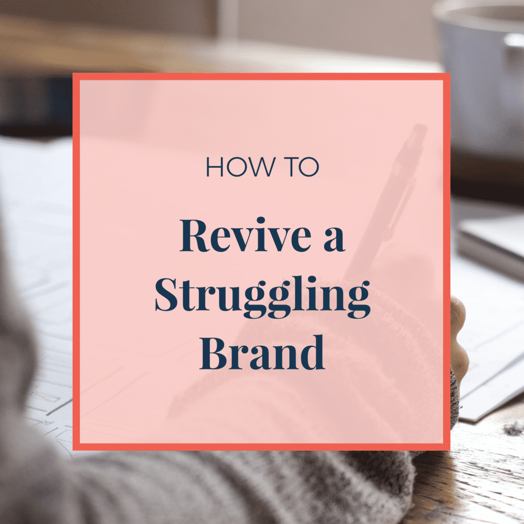 JLVAS-how-to-revive-a-struggling-brand