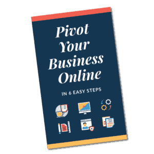 Pivot Your Business Online in 6 Easy Steps Cover Art