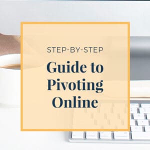 Step-by-Step Guide to Pivoting Online
