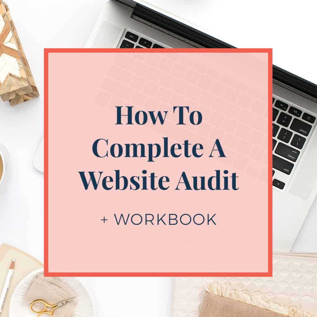 How to Complete a Website Audit Workbook