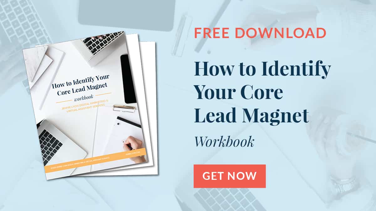 How to Identify Your Core Lead Magnet