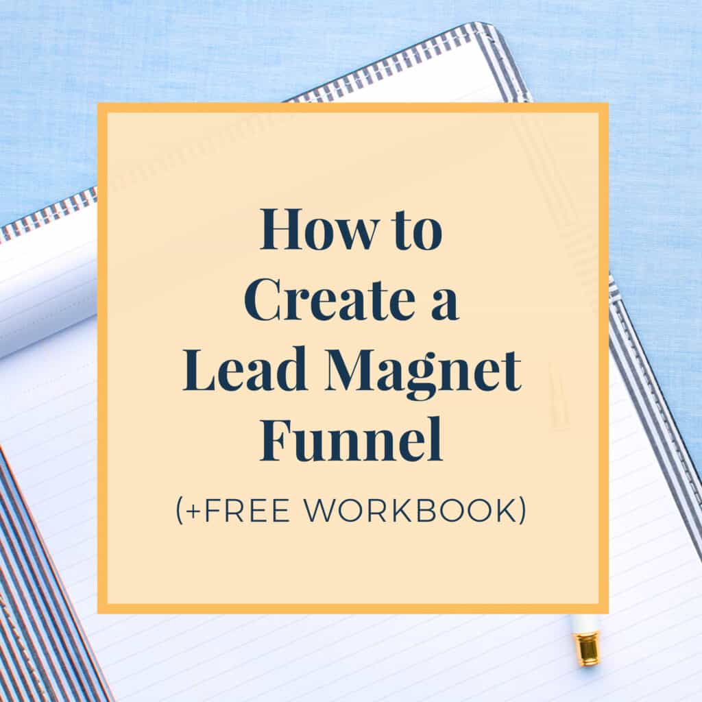 How to Create a Lead Magnet Funnel