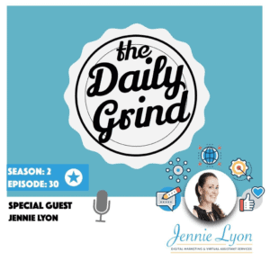 The Daily Grind Podcast Cover with Jennie Lyon