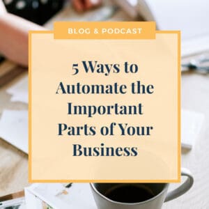 5 Ways to Automate Your Business