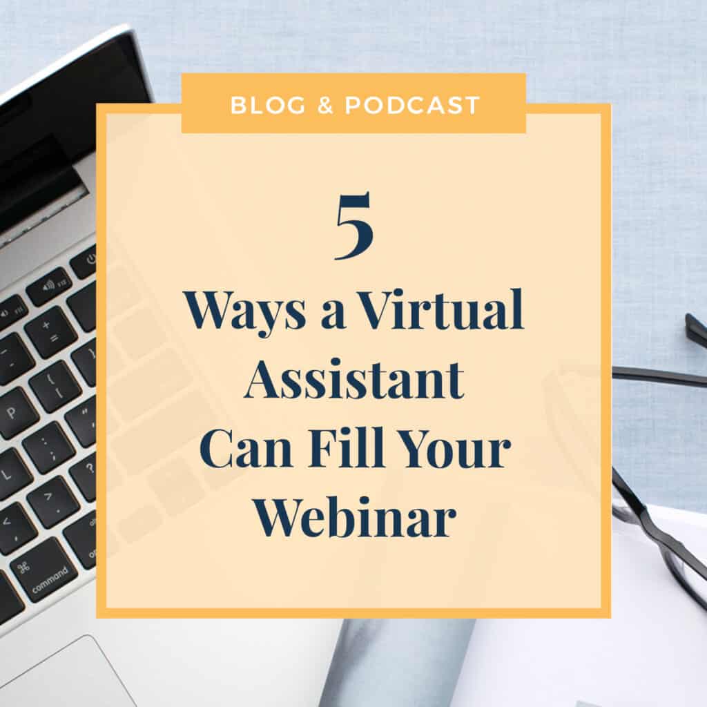 JLVAS 5 Ways a Virtual Assistant Can Fill Your Webinar