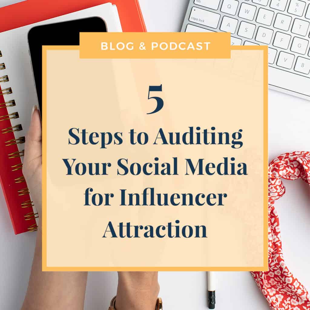 JLVAS -5 steps to auditing your social media for influencer attraction