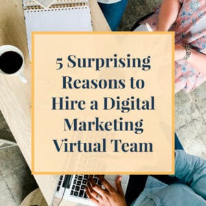 JLVAS-Blog-5 Surprising Reasons to Hire a Digital Marketing Team
