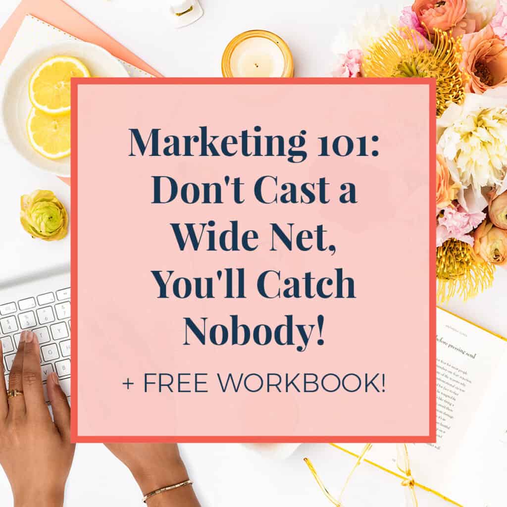 JLVAS - Marketing 101 - Don't Cast a Wide Net You'll Catch Nobody