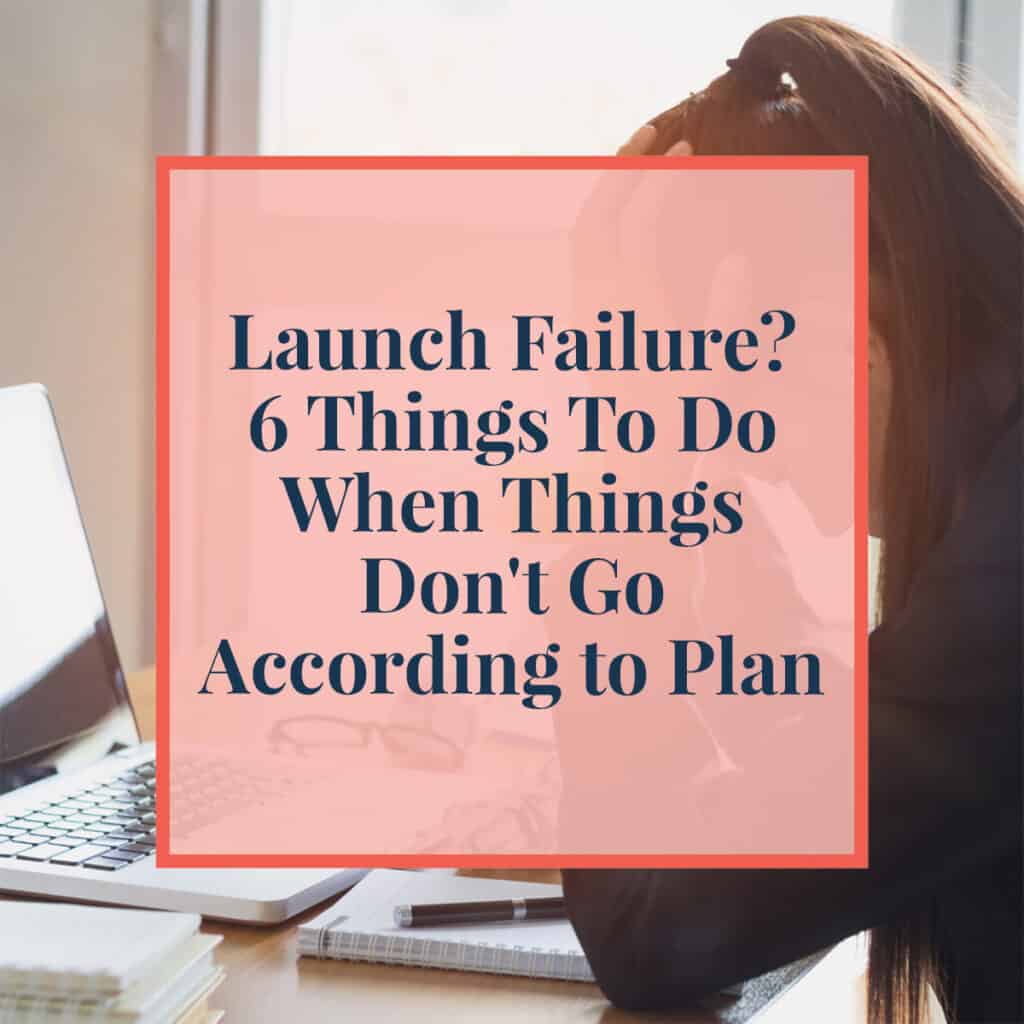 1-JLVAS-Blog-Launch-Failure-6-Things-To-Do-When-Things-