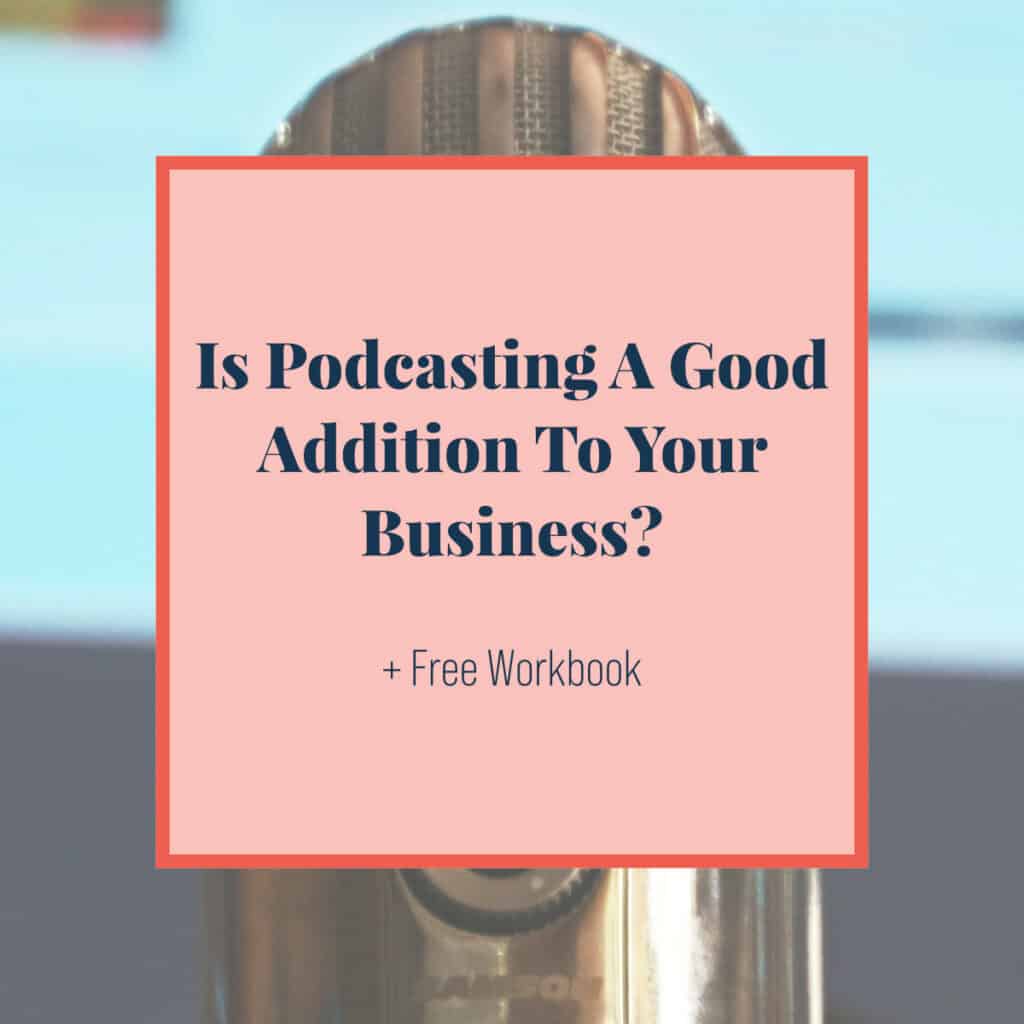 Is Podcasting A Good Addition To Your Business?