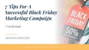 7 Tips For A Successful Black Friday Marketing Campaign
