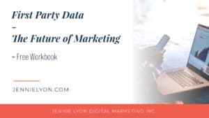 First Party Data The Future of Marketing
