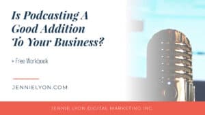 Is Podcasting a Good Addition To Your Business
