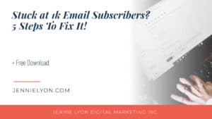 Stuck at 1k Email Subscribers? 5 Steps to Fix It!