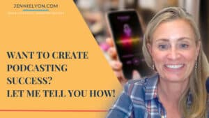 Want to Create Podcasting Success? Let Me Tell You How!
