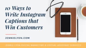 10 Easy Ways to Write Instagram Captions that Win Customers