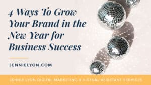 4 Ways To Grow Your Brand in the New Year for Business Success
