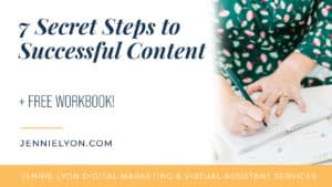 7 Secret Steps to Successful Content