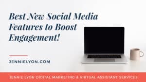 Best New Social Media Features to Boost Engagement!
