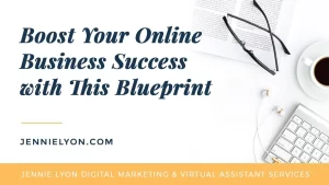 Boost your Online Business Success with this Blueprint