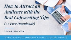How To Attract An Audience With The Best Copywriting Tips