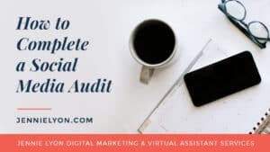 How to Complete a Social Media Audit