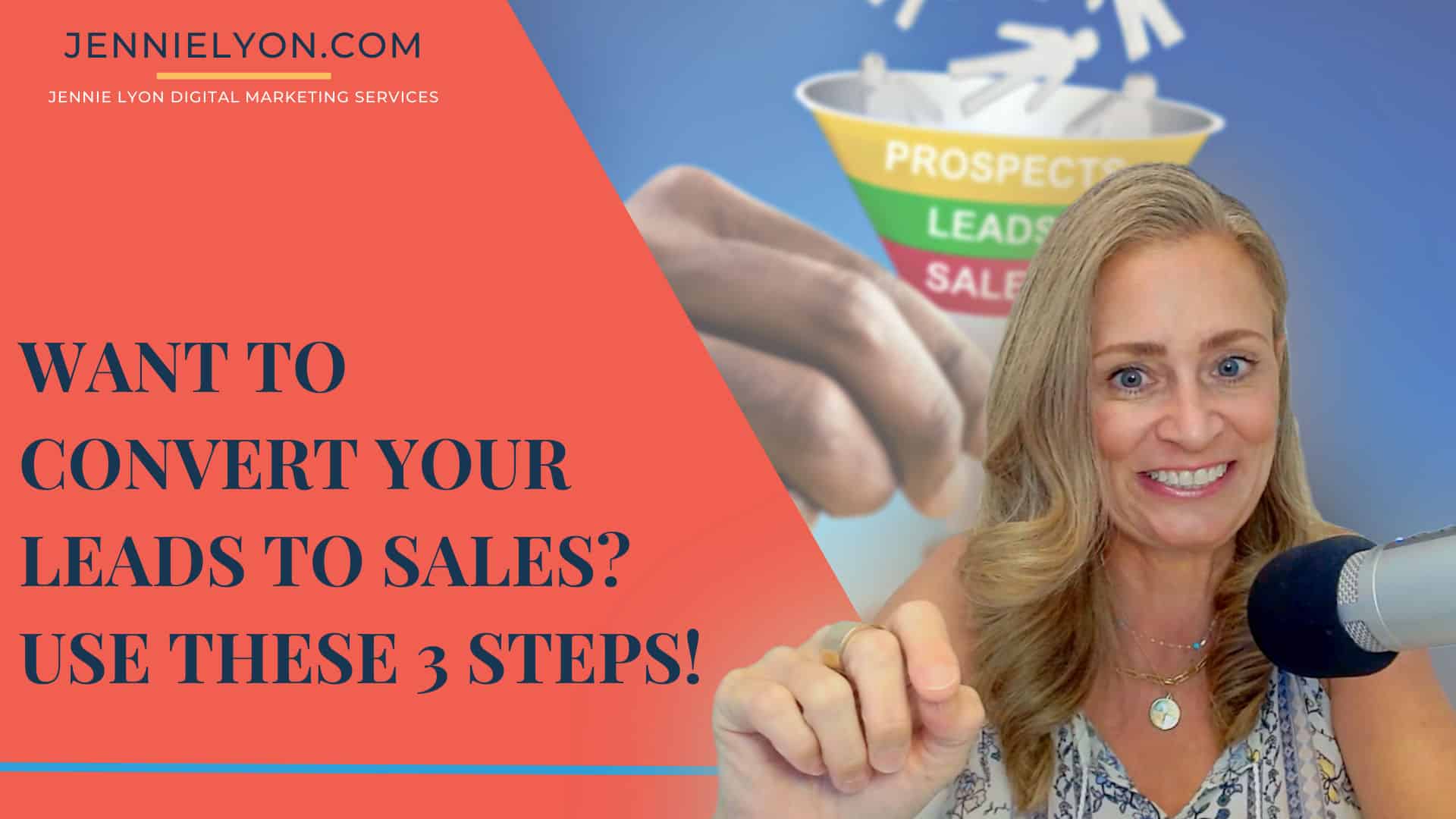 Want to Convert Your Leads to Sales? Use These 3 Steps!