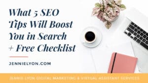 What 5 SEO Tips Will Boost You in Search