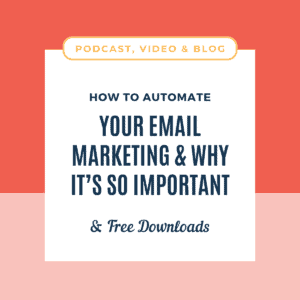 How to Automate Your Email Marketing & Why It's So Important
