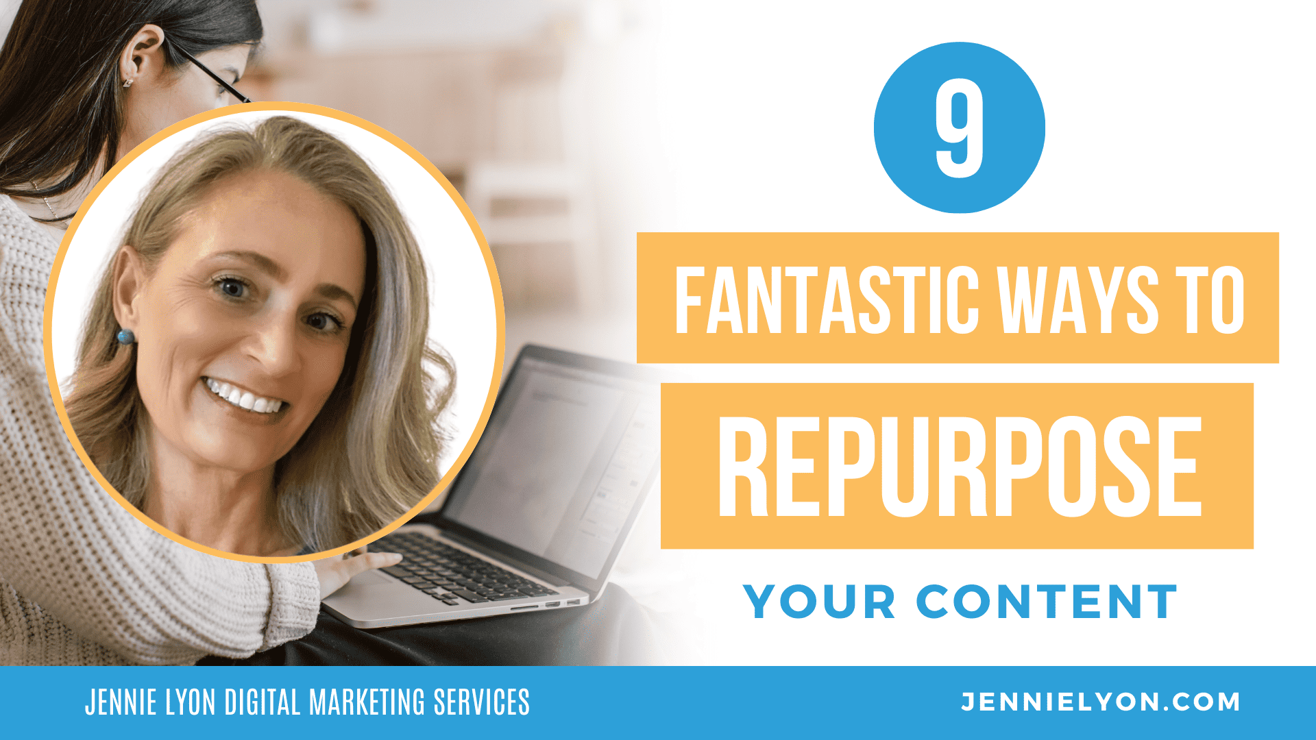 9 Fantastic Ways To Repurpose Your Content