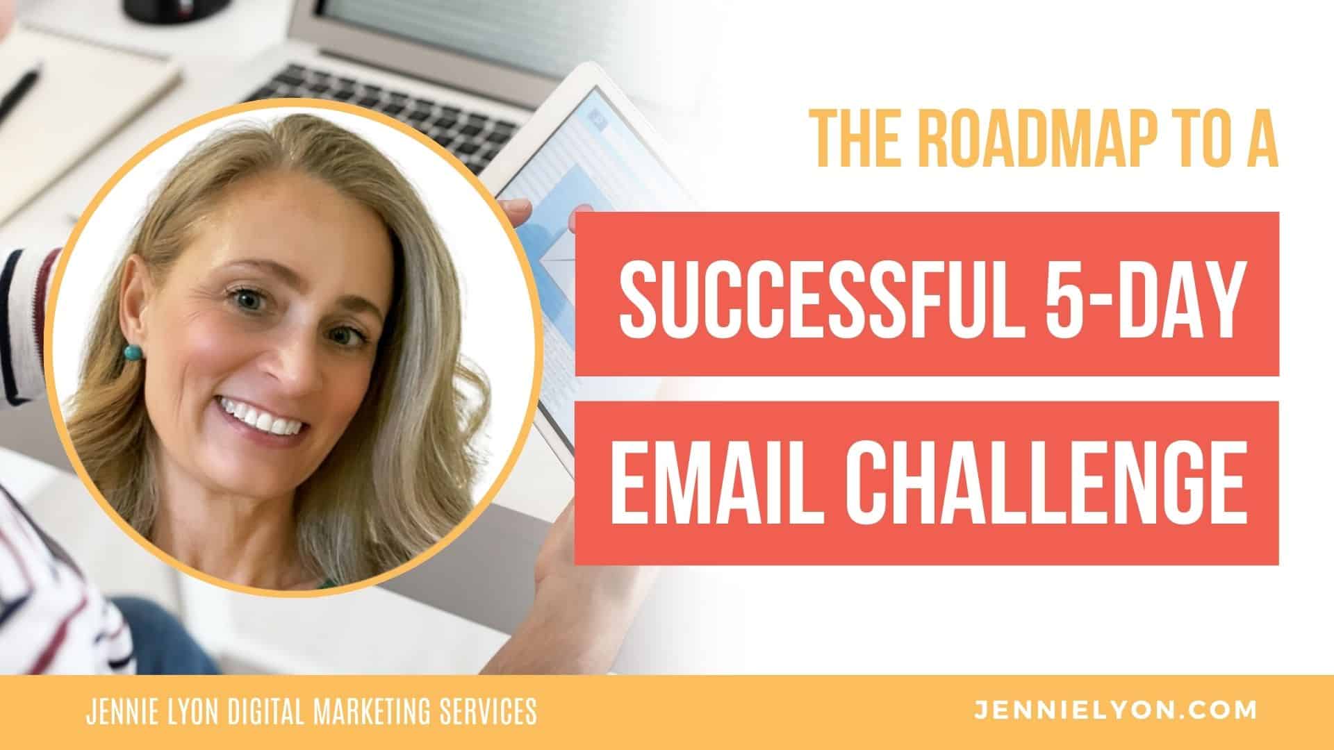 The Roadmap to a Successful 5-Day Email Challenge