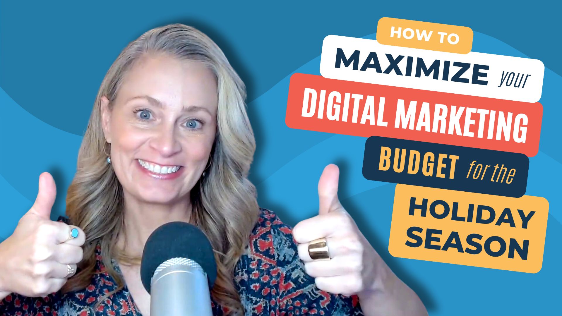 How To Maximize Your Digital Marketing Budget for the Holiday Season