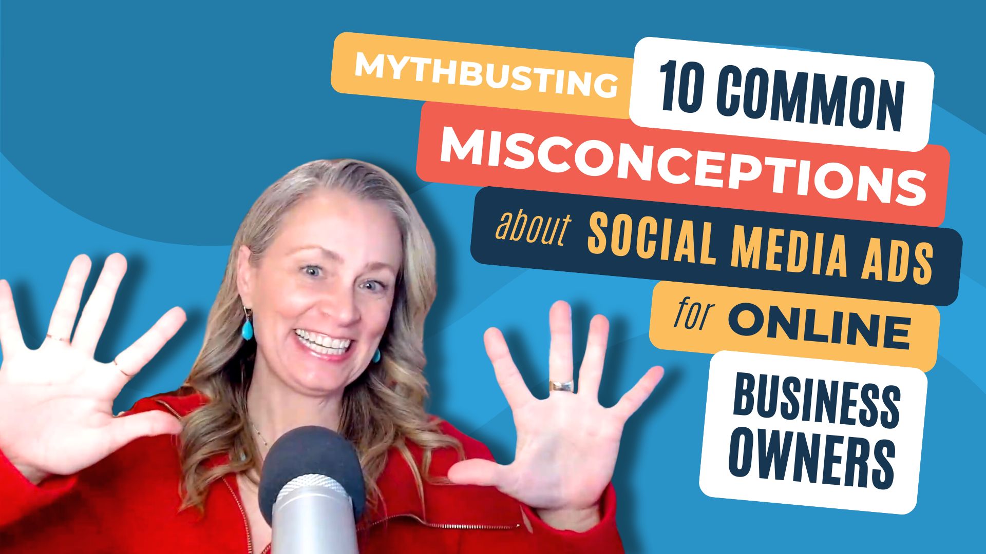 Mythbusting 10 Common Misconceptions about Social Media Ads for Online Business Owners