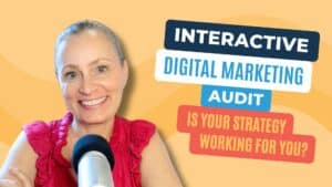 Interactive Digital Marketing Audit: Is Your Strategy Working for You?